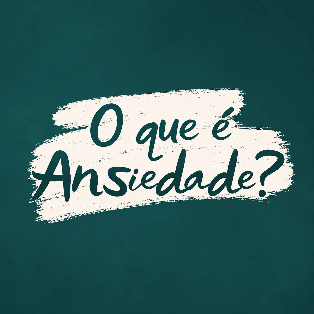 Ansiedade: o que é, como reconhecer e como tratar